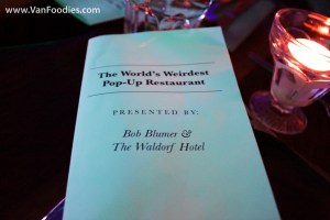 The World's Weirdest Pop-Up Restaurant by Bob Blumer and Waldorf Hotel